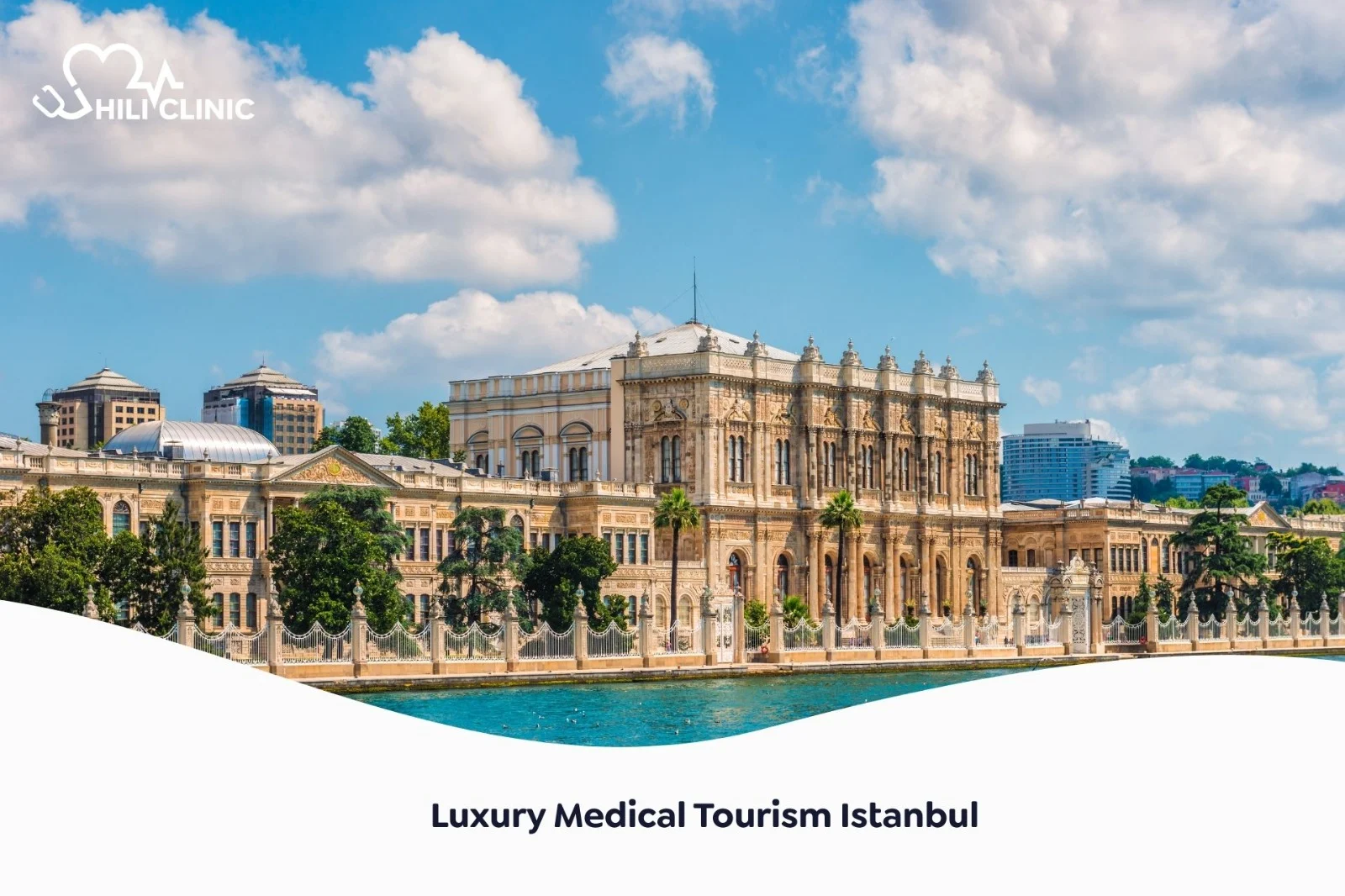Luxury Medical Tourism Istanbul